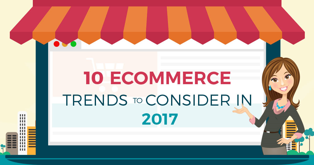 eCommerce Trends in 2017 – Drive Successful Online Business
