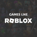 Roblox Alternatives: 20 Best Games Like Roblox in 2025