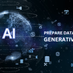 How to Prepare Your Data for Generative AI